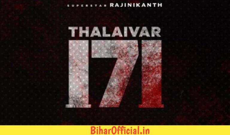 Thalaivar 171 Release Date, Budget, Star Cast, OTT, Box Office Collection, Advance Booking, Hit or Flop